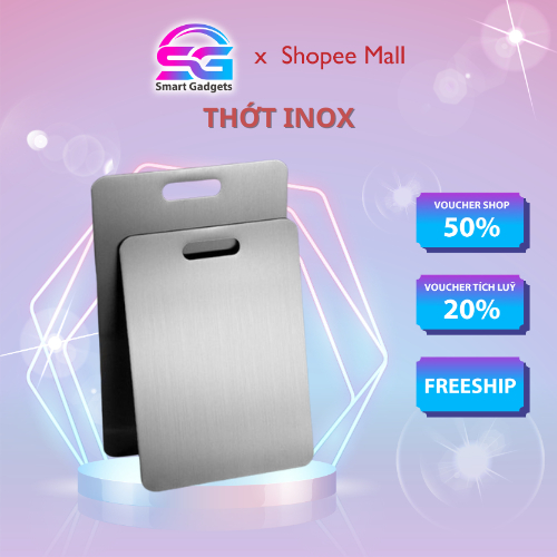 Thớt INOX 304 Smart Gadgets diệt khuẩn thời thượng - Thớt Cường Lực, lau chùi và vệ sinh Dễ Dàng, Không Xước Dăm