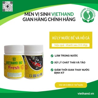 Men Vi Sinh Cho Cá Cảnh VIETHAND247 FRESH/Nước trong, cá khỏe/Giảm mùi hôi tanh/4-5 tháng không phải thay nước 50g