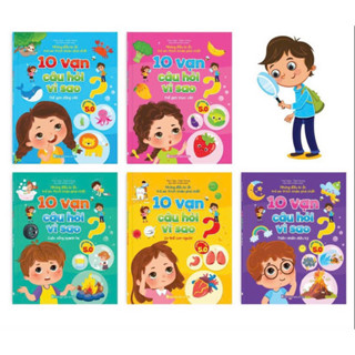 Sách - 10 Vạn Câu Hỏi Vì Sao Cho Bé Thích Khám Phá Phiên Bản Mới 5.0 ( Bộ 5 Cuốn )