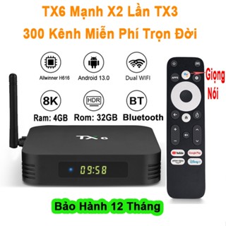 Android Tv Box TX6 Ram 4GB-32GB Giọng Nói, Mạnh X2 TX3 Mini Sẵn 300 Kênh Miễn Phí, Youtube Không Quảng Cáo