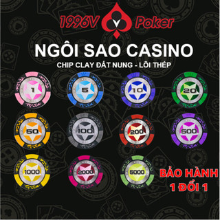 Chip poker cao cấp lẻ, phỉnh poker có số Ngôi sao casino, poker chip clay đất nung lõi thép- 1996V poker shop