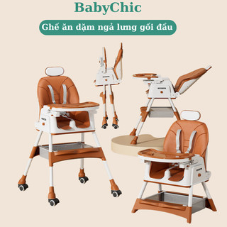 Ghế ăn dặm cho bé ngả lưng Babychic Ghế ăn dặm đa năng gấp gọn có bánh xe chắc chắn ngả lưng 4 chế độ tùy chỉnh