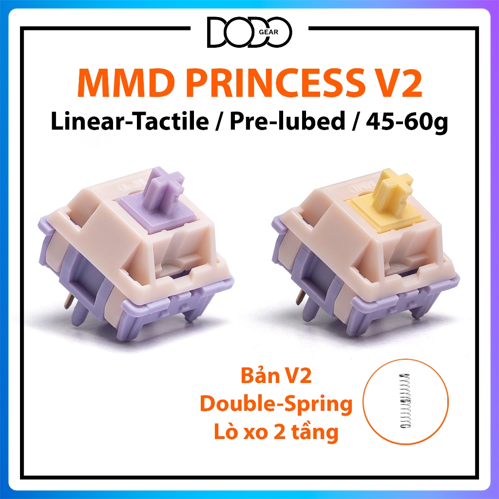 Switch MMD Princess 5 PIN Linear 45g Tactile 60g công tắc bàn phím Switch MMD Princess Linear Princes Tactile DoDo Gear