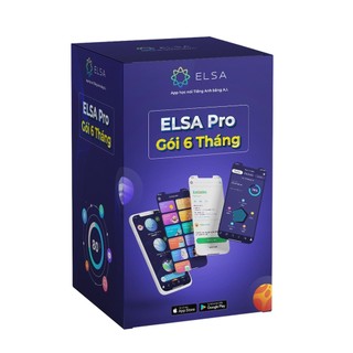 Phần Mềm Tiếng Anh ELSA Speak 6 Tháng - Tự Tin Giao Tiếp Với 10 Phút Mỗi Ngày