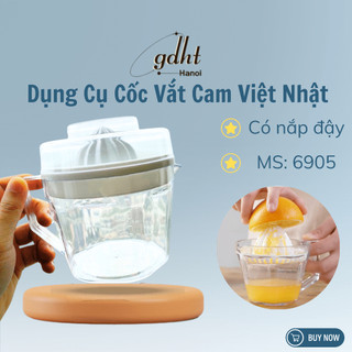 Dụng Cụ Vắt Nước Cam Việt Nhật 6905, Cốc Vắt Cam Nhựa Trong Suốt Có Nắp Đậy Và Lưới Lọc Dễ Sử Dụng (CVC02)