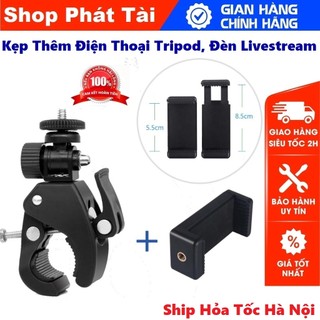 Kẹp Điện Thoại Gắn Vào Tripod Hỗ Trợ Livestream, Kẹp Camera Hành Trình Ghi Đông Xe Máy Xe Đạp, Kẹp Điện Thoại, Máy Ảnh