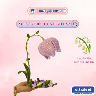 Set kẽm nhung làm đèn ngủ hoa Linh Lan làm, đồ handmade tự làm
