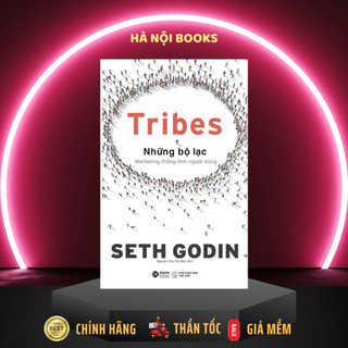 Sách AlphaBooks - Tribes - Những Bộ Lạc: Marketing Thống Lĩnh Người Dùng
