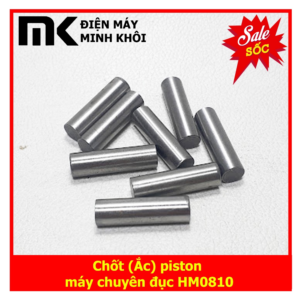 Chốt (Ắc) piston máy chuyên đục HM0810