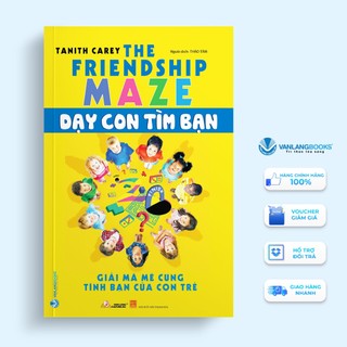 Sách Vanlangbooks - Dạy Con Tìm Bạn