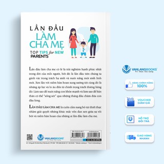 Sách Vanlangbooks - Lần Đầu Làm Cha Mẹ
