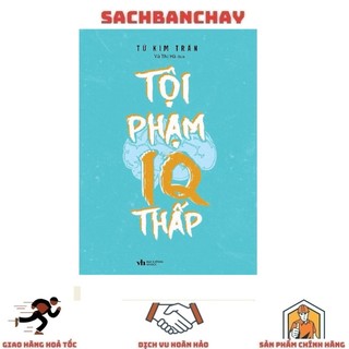 Sách - tội phạm iq thấp - tử kim trần