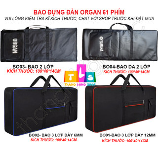 Bao Organ (100X40X14 CM) - Túi đựng đàn Organ (Keyboard) 61 phím