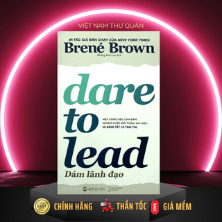 Sách - Dare to lead - Dám lãnh đạo - AlphaBooks