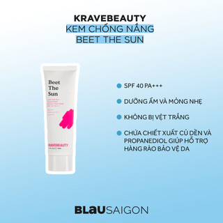 KEM CHỐNG NẮNG KRAVE BEAUTY BEET THE SUN SPF 40 PA+++ 50ML