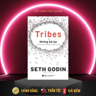 Sách AlphaBooks - Tribes - Những Bộ Lạc: Marketing Thống Lĩnh Người Dùng