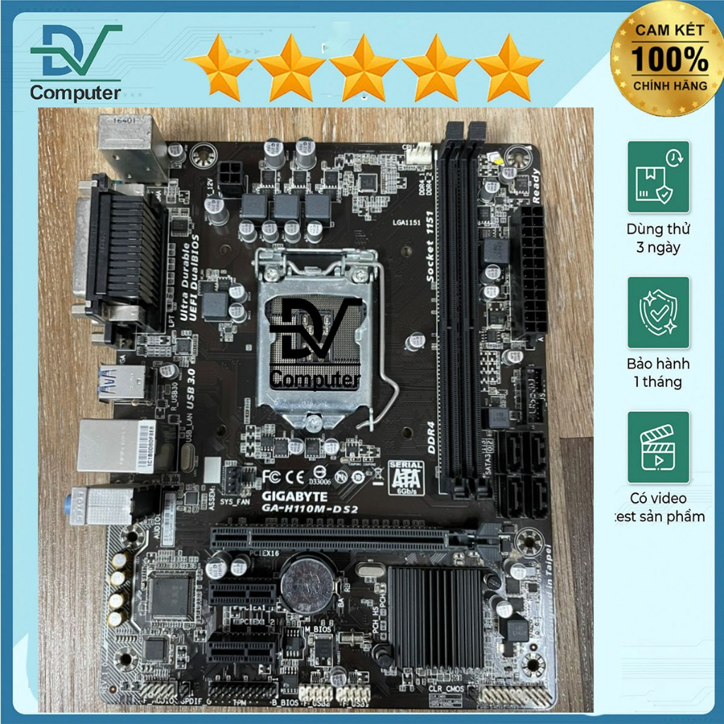 H110Gigabyte CÁC MÃ M-DS2,M-H,M-A,M-S2PV,M-DS2,M-DS2V,M-S2H,M-S2V,M-S2...chạy ổn định BẢO HÀNH 1TH