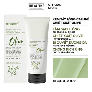 Kem Tẩy Lông Cafuné Chiết Xuất Olive an toàn cho vùng kín, bikini, chân, tay, nách, bụng, ngực 100ml