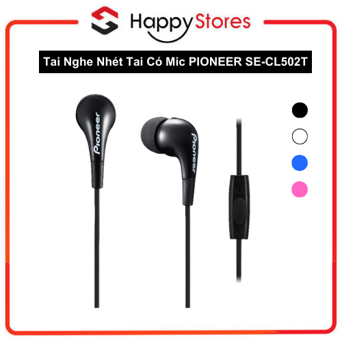 Tai Nghe Nhét Tai Có Mic PIONEER SE-CL502T Bảo Hành Chính Hãng 12 Tháng