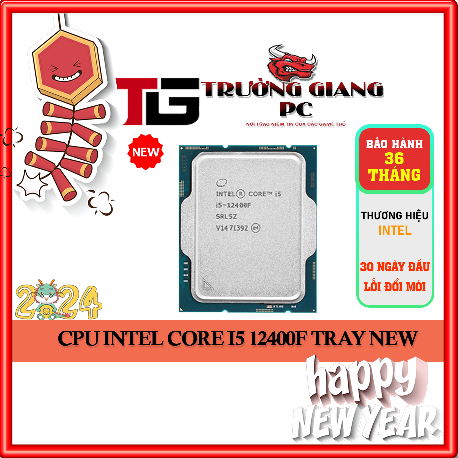 CPU Intel Core I5 12400F [TRAY] NEW BH 36T