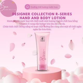 Dưỡng thể hương nước hoa Designer_Collection RSeries hand and body lotion