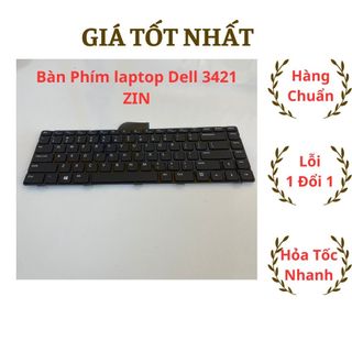 Bàn phím laptop dell insprion 3421 zin cao cấp dell vostro 1528 2421 2518 2308 2418, latitude 3440, 15z-5523 14r 5421