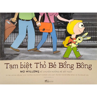 [Sách Nhã Nam] - Tạm biệt Thỏ Bé Bồng Bông