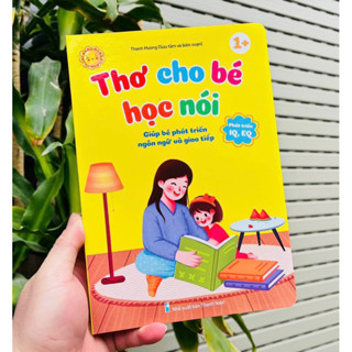 Sách bìa cứng - Thơ cho bé tập nói phát triển ngôn ngữ IQ và EQ cho bé từ 0-5 tuổi (Bìa cứng)