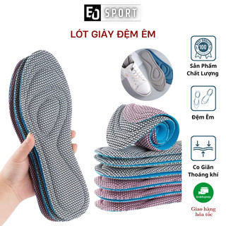 Lót Giày Thê Thao Êm Chân Thấm Hút Mồ Hôi Unisex Siêu Nhẹ Phù Hợp Các Loại Giày - Eo.sportdz
