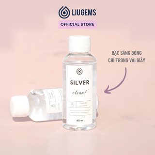 Nước Rửa Bạc Trang Sức 60ml Liugems Làm Sáng Bóng Như Mới PK04