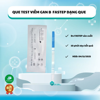 Bộ que thử test nhanh viêm gan B Fastep USA dạng que 4mm (HBsAg)