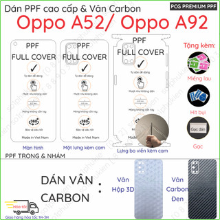 Dán PPF & Vân Carbon Oppo A52/ Oppo A92 cho màn hình,mặt lưng, full lưng viền loại trong, nhám chuẩn xịn, cao cấp