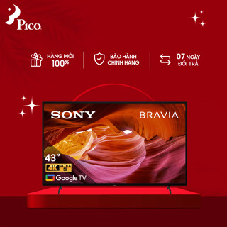 [Pico Official - Lắp đặt 0Đ HN HCM] Google Tivi Sony 4K 43 inch KD-43X75K