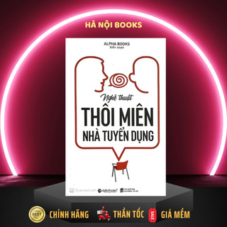 Sách Alphabooks - Nghệ thuật thôi miên nhà tuyển dụng-