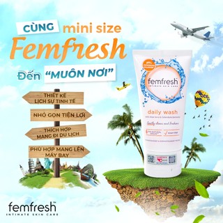 Dung Dịch Vệ Sinh Phụ Nữ Femfresh Daily Wash 50ml Mini Size - Dung Dịch Vệ Sinh Tiện Lợi Khi Đi Du Lịch