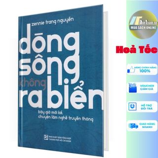 Sách -  Dòng Sông Không Ra Biển (BC, THO- Nhà Sách Anh Thành)