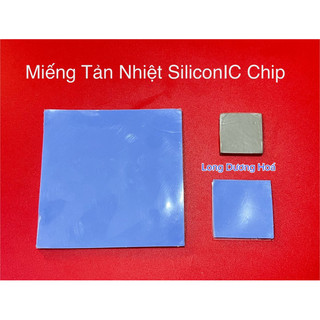 Miếng Tản Nhiệt Silicon IC Chip