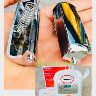  2 Lẫy Khóa Nồi Cơm Điện Toshiba RC 18MNF   10MNF Hàng Chính Hãng - Nhựa ABS mạ đồng crom 