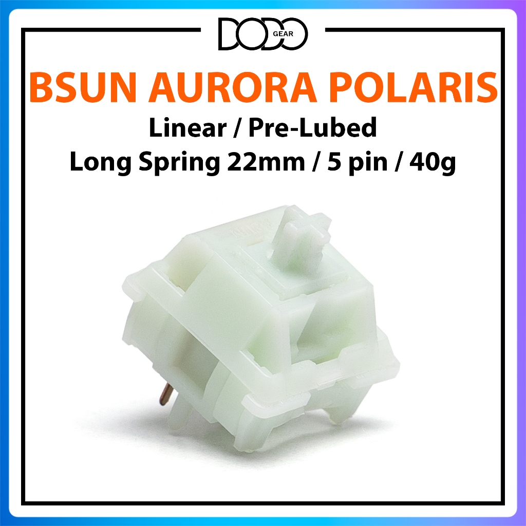 Switch BSUN Aurora Polaris 5 PIN Linear 40g âm trầm công tắc bàn phím Switch BSUN 5 pin DoDo Gear | BigBuy360 - bigbuy360.vn