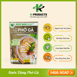 Gói nước dùng phở gà k products 220g - chuẩn vị không cần nêm nếm - không chất bảo quản!!!