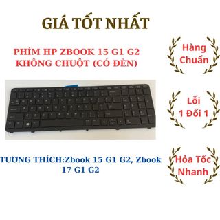 Bàn phím laptop hp zbook 15 g1 g2 có đèn cao cấp laptop hp zbook 17 g1 g2 bảo hành 12 tháng đổi mới