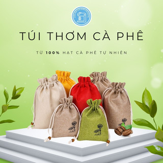 Túi thơm cà phê, túi thơm treo xe 100% hạt nguyên chất khối lượng 30-50gram khử mủi ô tô, tủ, văn phòng làm việc