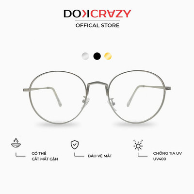 Gọng kính cận tròn nam nữ DOKCRAZY HANY Hợp Kim phong cách Hàn Quốc, Chống ánh sáng xanh,tia UV400