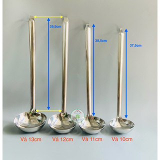  Vá múc nước lèo inox   Muôi múc nước lèo  đường kính 10cm đến 13cm  