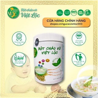Cháo hạt vỡ Việt Lộc - loại cho bé 7m tập ăn thô