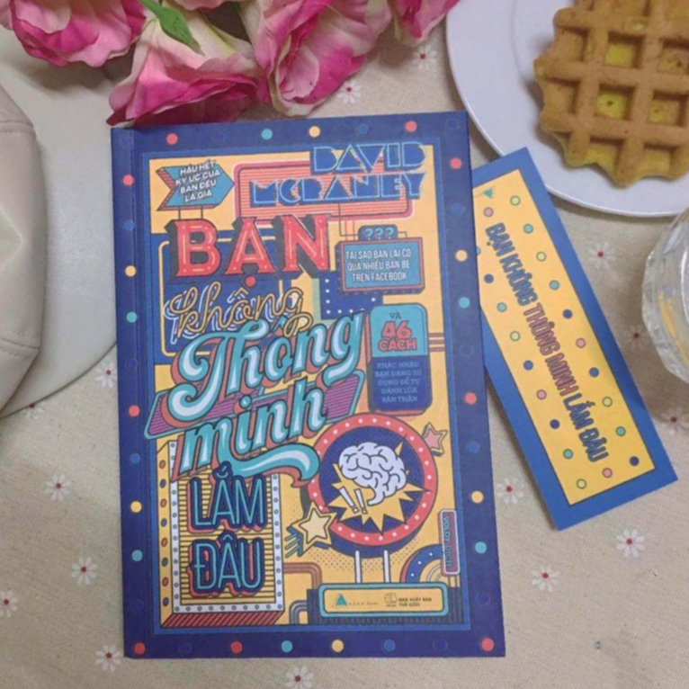 Sách - Bạn Không Thông Minh Lắm Đâu