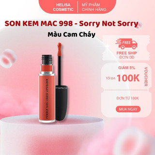 Son kem lì MAC 998 Sorry Not Sorry Màu Cam Cháy siêu hot - Powder Kiss Liquid Helisa Cosmetic