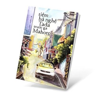 [Sách Nhã Nam] - Những vị khách của tiệm bá nghệ Tada