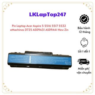 Pin laptop acer aspire 5 5516 5517 5532 emachines d725 as09a31 as09a41 new zin bảo hành 12 tháng