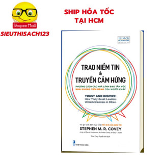 Sách - trao niềm tin và truyền cảm hứng - trust and inspire - stephen m. r. covey